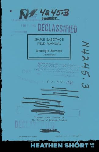 Simple Sabotage Field Manual (Heathen Short)