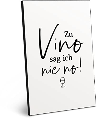 ARTFAVES® Holzbild mit Spruch - Zu Vino sag ich nie no | modernes Holzschild schwarz-Weiss zur Dekoration oder als Geschenk zum Thema Wein/Alkohol/witzig