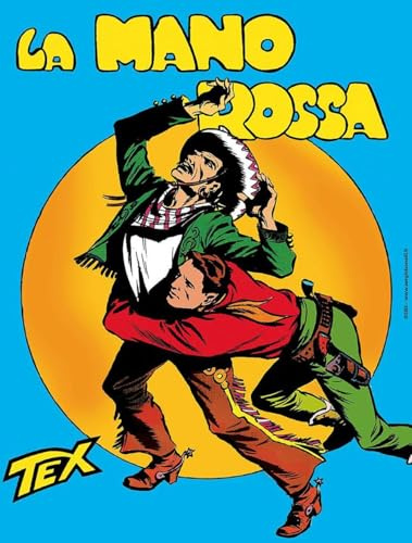 Tex collezione book. La mano rossa (Vol. 1)