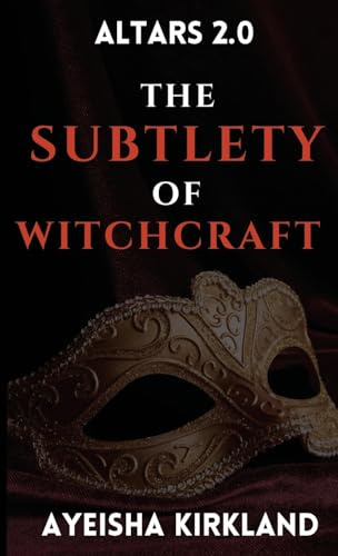 Altars 2.0: The Subtlety of Witchcraft