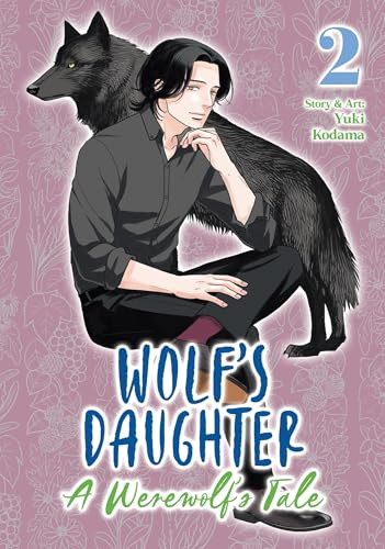 Wolf's Daughter 2: A Werewolf's Tale (Wolf's Daughter: a Werewolf's Tale, 2, Band 2)