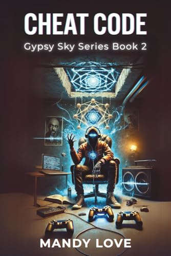 Cheat Code: A Gypsy Sky Series
