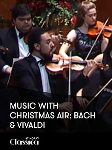 Weihnachtliche Musik: Bach and Vivaldi