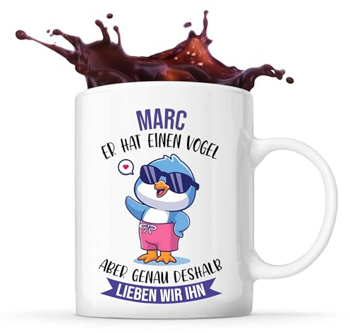 Lustige Tasse Marc - Er hat einen Vogel - Kaffee- & Teetasse, Geschenkidee für Männer, Papa oder Kollegen zum Geburtstag oder Weihnachten