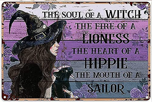 Witchy Decor for Women Witch The Soul of a Witch The Fire of A Lioness Halloween Tin Sign Decoration Vintage Chic Metal Poster Wall Art Gift for Women Party Room Outdoor 8 * 12 Inch