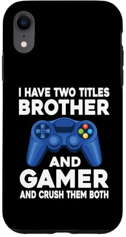 Hülle für iPhone XR I Have Two Titles Brother And Gamer Videospiele Game Boy