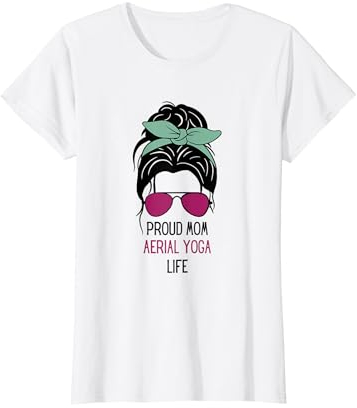 Aerial Yoga Mom Outfit Unordentlicher Haarknoten Muttertag T-Shirt