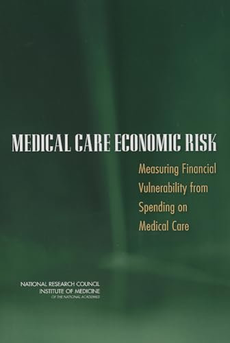 Medical Care Economic Risk: Measuring Financial Vulnerability from Spending on Medical Care