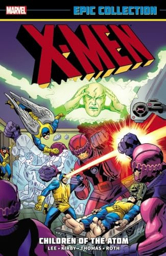 X-Men Epic Collection: Children of the Atom (X-Men Epic Collection, 1, Band 1)