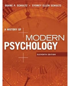 A History of Modern Psychology (Mindtap Course List)