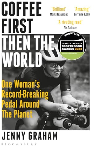 Coffee First, Then the World: One Woman's Record-Breaking Pedal Around the Planet