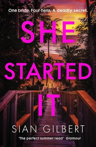 She Started It: The escapist psychological thriller and perfect holiday read for summer