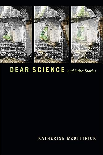 Dear Science and Other Stories (Errantries)