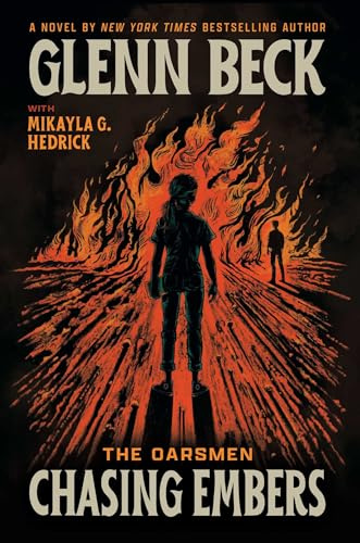 Chasing Embers: 1 (The Oarsmen)