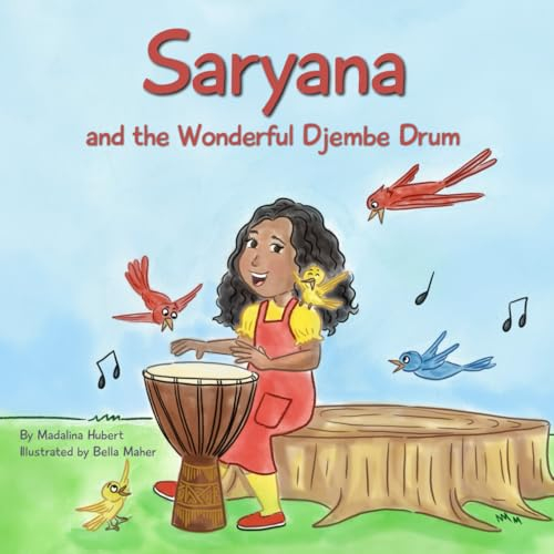 Saryana and the Wonderful Djembe Drum (Beauty and Wonder Series)
