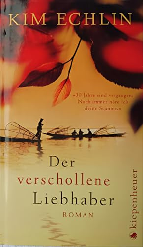Der verschollene Liebhaber: Roman