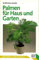 Palmen für Haus und Garten.