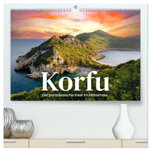 Korfu - Die paradiesische Insel im Mittelmeer. (hochwertiger Premium Wandkalender 2026 DIN A2 quer), Kunstdruck in Hochglanz: Eine Perle in Europa. (CALVENDO Orte)