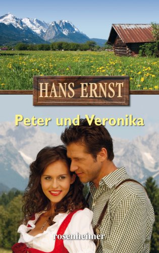 Peter und Veronika: Roman