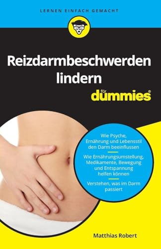 Reizdarmbeschwerden lindern für Dummies
