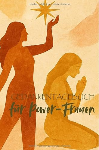 Gedankentagebuch: für Power Frauen