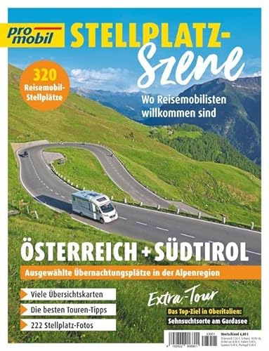 pro mobil Stellplatz-Szene - Österreich: Wo Reisemobilisten willkommen sind - Heft 01/2023