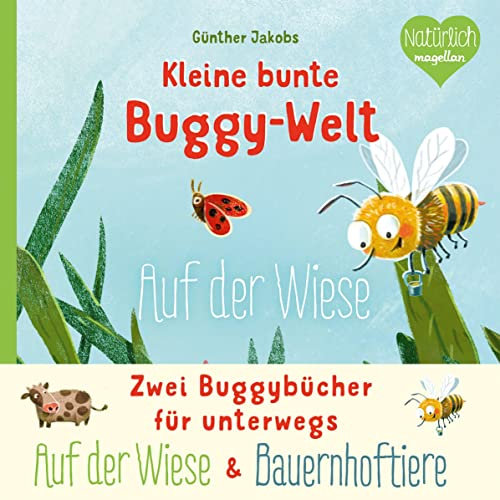 Kleine bunte Buggy-Welt - Auf der Wiese & Bauernhoftiere: Zwei Buggybücher für unterwegs