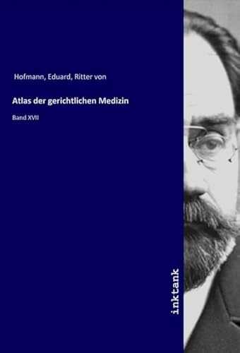 Atlas der gerichtlichen Medizin: Band XVII