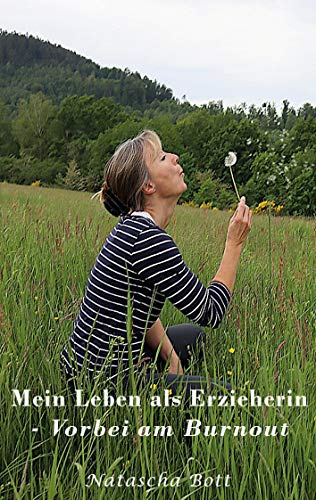 Mein Leben als Erzieherin: Vorbei am Burnout