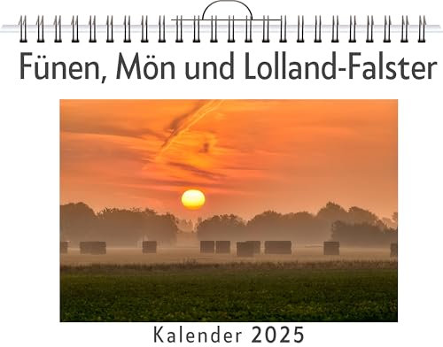 Fünen, Mön und Lolland-Falster - (Wandkalender 2025, Kalender DIN A4 quer, Monatskalender im Querformat mit Kalendarium, das perfekte Geschenk)