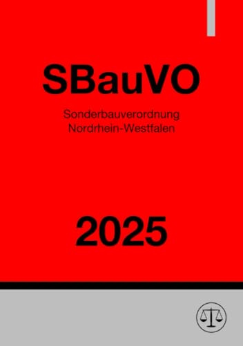 Sonderbauverordnung - SBauVO NRW 2025