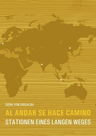 Al andar se hace camino: Stationen eines langen Weges