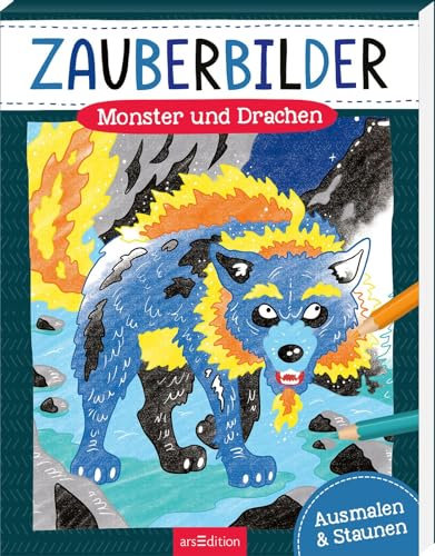 Zauberbilder – Monster und Drachen: Ausmalen & Staunen | Mache verborgene Muster sichtbar! Für Kinder ab 5