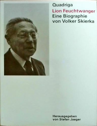 Lion Feuchtwanger. Eine Biographie