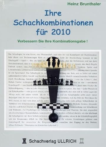 Ihre Schachkombinationen für 2010: Verbessern Sie Ihre Kombinationsgabe