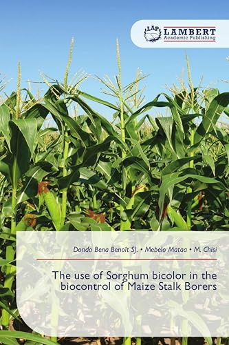 The use of Sorghum bicolor in the biocontrol of Maize Stalk Borers: DE