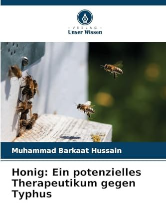 Honig: Ein potenzielles Therapeutikum gegen Typhus: DE