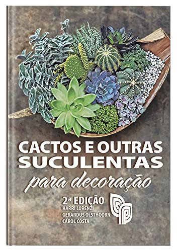 Cactos E Outras Suculentas