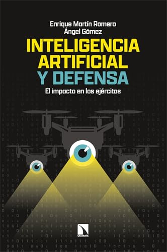 Inteligencia artificial y defensa: El impacto en los ejércitos: 1066 (Mayor)