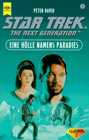 Star Trek, The Next Generation, Eine Hölle namens Paradies