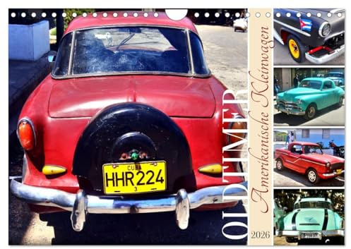 Amerikanische Kleinwagen - Oldtimer (Wandkalender 2026 DIN A4 quer), CALVENDO Monatskalender: US-Oldtimer der Fünfziger Jahre in Kuba (CALVENDO Mobilitaet)