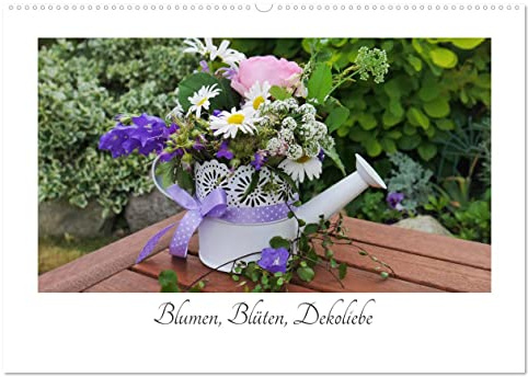 Blumen, Blüten, Dekoliebe (Wandkalender 2026 DIN A2 quer), CALVENDO Monatskalender: Florale Dekorationen passend zu den Jahreszeiten (CALVENDO Natur)