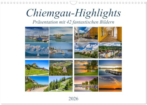 Chiemgau-Highlights (Wandkalender 2026 DIN A3 quer), CALVENDO Monatskalender: Präsentation mit 42 fantastischen Chiemgau-Impressionen (CALVENDO Orte)
