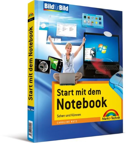 Start mit dem Notebook: Sehen und Können - Bild für Bild