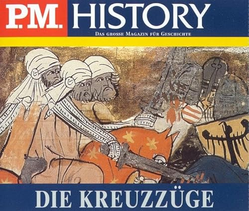 Die Kreuzzüge (P.M. History)