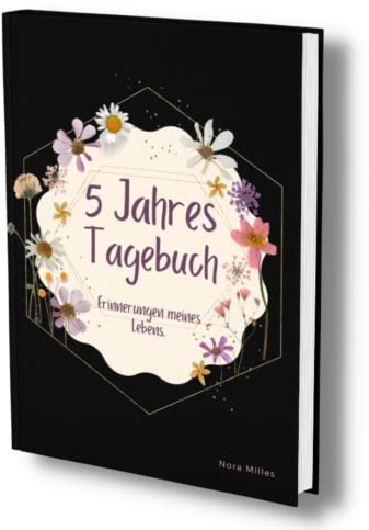 5 Jahres Tagebuch: 5 Jahre Erinnerungen. Einfaches Momente Buch zum Ausfüllen- Ohne Fragen. (One line a day- Fünfjahresbuch, Band 1)