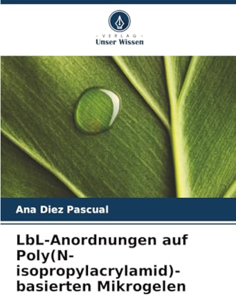 LbL-Anordnungen auf Poly(N-isopropylacrylamid)-basierten Mikrogelen: DE