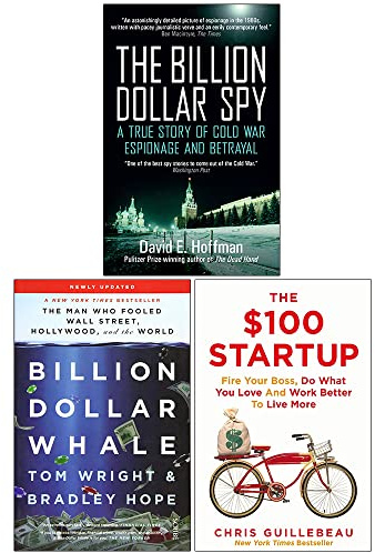 The Billion Dollar Spy, Billion Dollar Whale, The $100 Startup 3 Books Collection Set