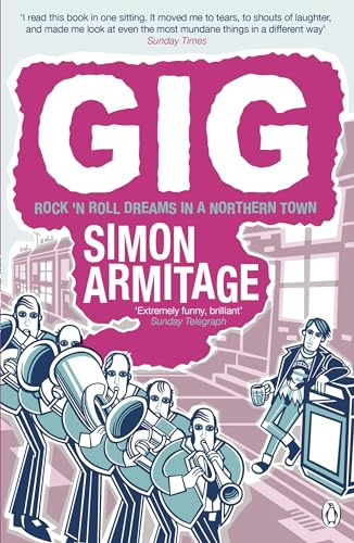 Gig: The Life and Times of a Rock-Star Fantasist