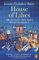 House of Lilies: The Dynasty that Made Medieval France